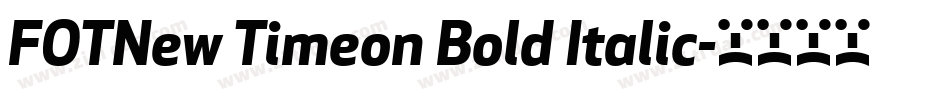 FOTNew Timeon Bold Italic字体转换